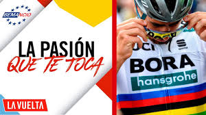 la vuelta 2018 la pasion que te toca
